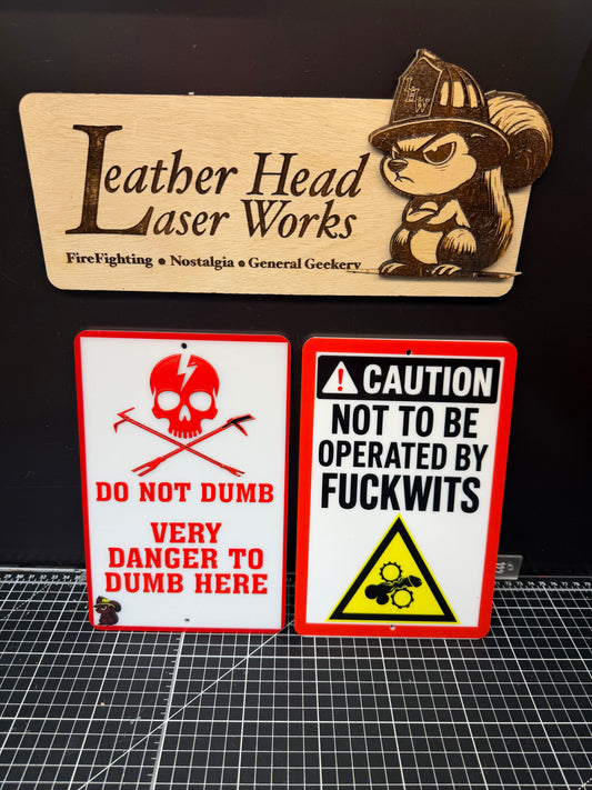 Caution Signs for Truck Guys - Do Not Dumb - Not to be Operated by Fuckwits - Designed for the Truck guy in your life